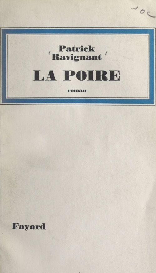 Couverture ebook de La poire, de Patrick Ravignant