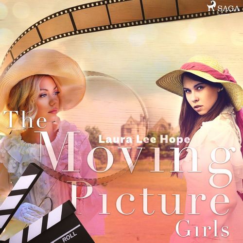 audiobook cover of The Moving Picture Girls, by Laura Lee Hope