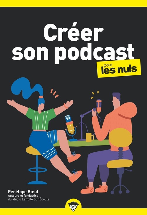 ebook cover of Créer son Podcast Poche pour les Nuls, by Pénélope Boeuf