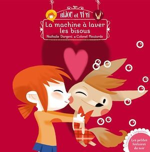 ebook cover of Bijou et Yiyi, la machine à laver les bisous, by Nathalie Dargent