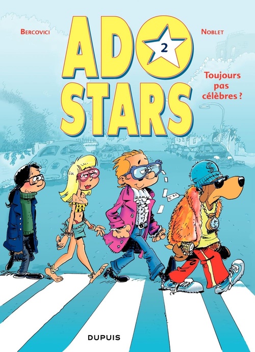 Couverture ebook de Adostars - Tome 2 - Toujours pas célèbres ?, de Bercovici, Noblet
