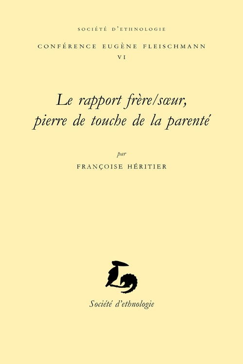 ebook cover of Le rapport frère/soeur, pierre de touche de la parenté, by Françoise Héritier