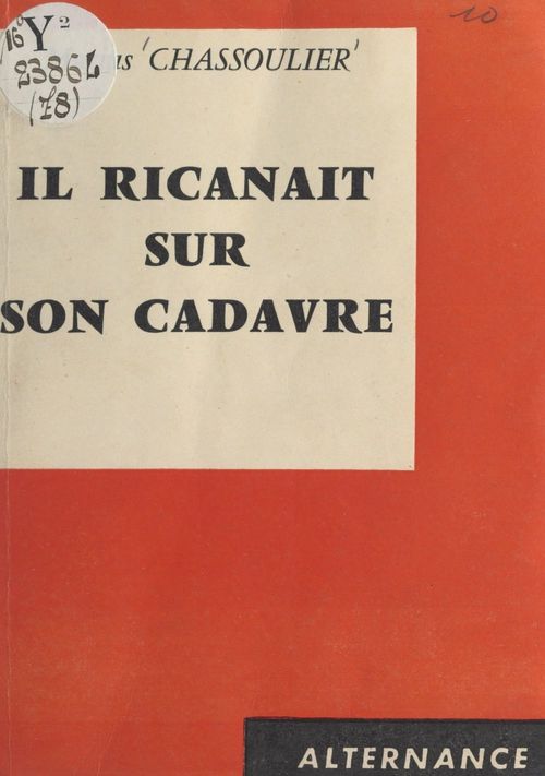Couverture ebook de Il ricanait sur son cadavre, de Marius Chassoulier