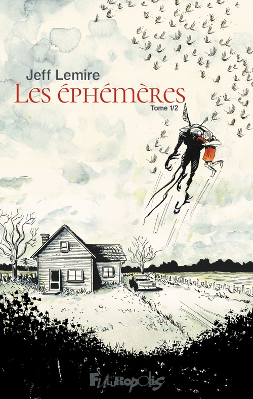 Couverture ebook de Les éphémères, de Jeff Lemire