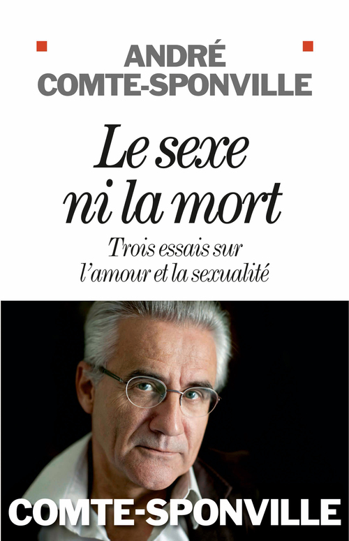 Couverture ebook de Le Sexe ni la mort, de André Comte-Sponville