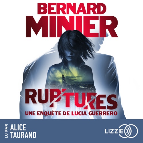 Couverture audiobook de Ruptures, de Bernard Minier