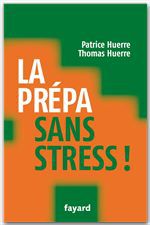 ebook cover of La prépa sans stress, by Patrice Huerre, Thomas Huerre