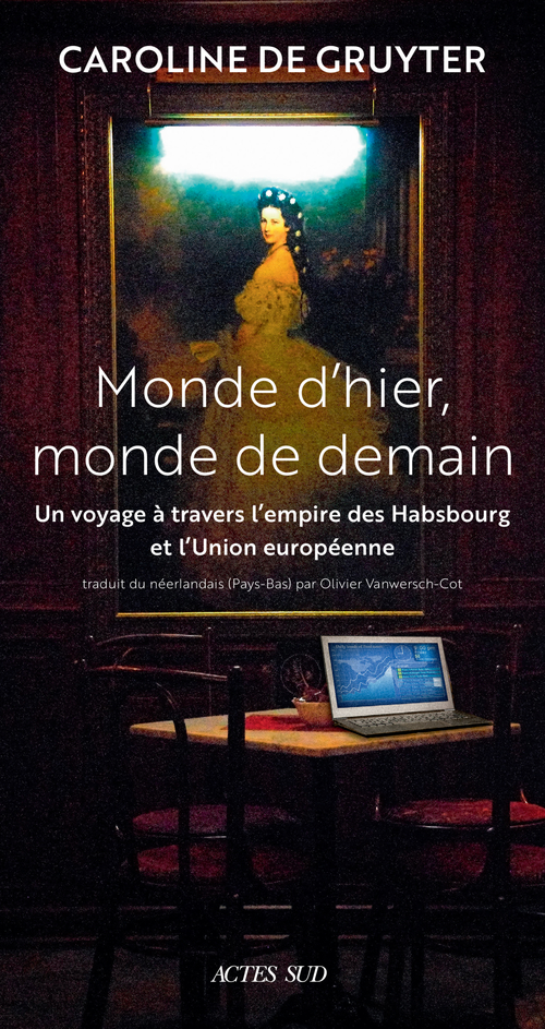 Couverture ebook de Monde d'hier, monde de demain, de Caroline de Gruyter