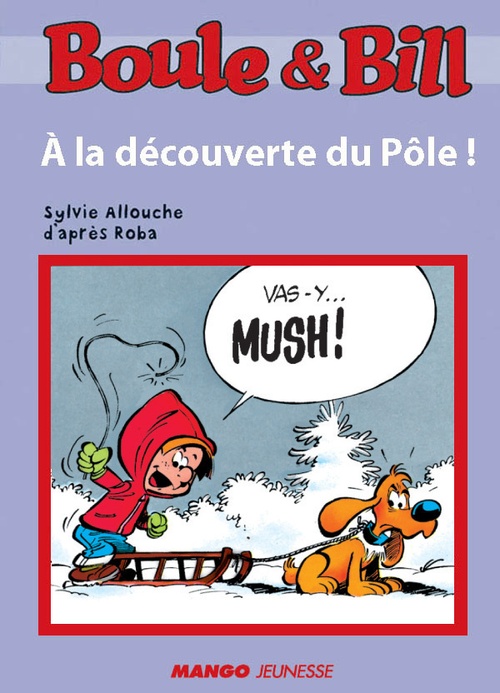 Couverture ebook de Boule et Bill - À la découverte du Pôle, de Fanny Joly, Jean Roba