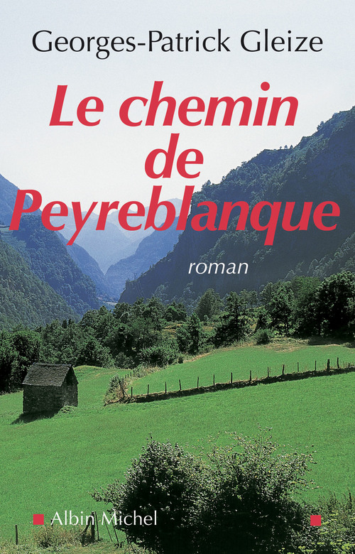 Couverture ebook de Le Chemin de Peyreblanque, de Georges-Patrick Gleize