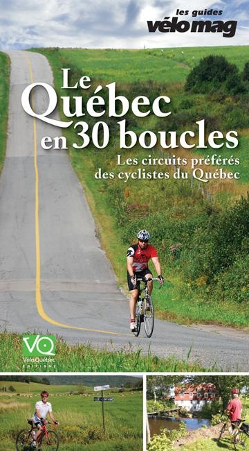 Couverture ebook de Le Québec en 30 boucles, de Collectif