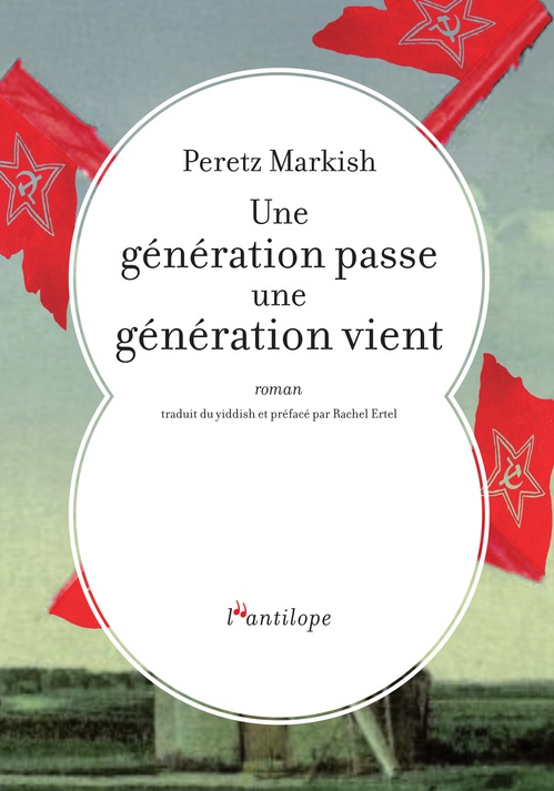Couverture ebook de Une génération passe, une génération vient, de Peretz MARKISH