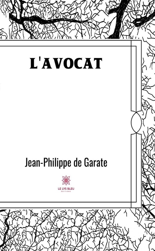 Couverture ebook de L'avocat, de Jean-philippe de Garate
