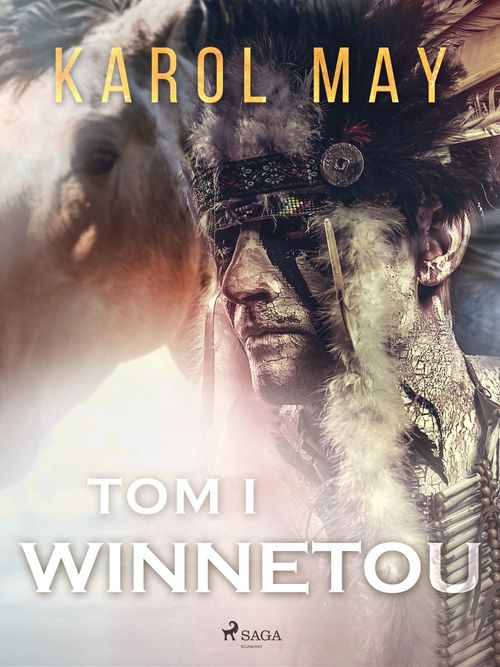 Couverture ebook de Winnetou: tom I, de Karol May