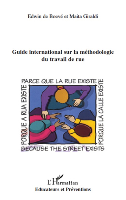 Couverture ebook de Guide international sur la méthodologie du travail de rue, de Edwin de Boevé, Maita Giraldi