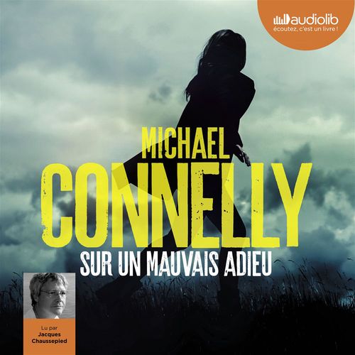 Couverture audiobook de Sur un mauvais adieu, de Michael Connelly