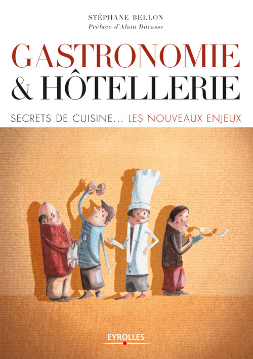 Couverture ebook de Gastronomie et hôtellerie, de Stéphane Bellon