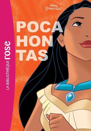 Couverture ebook de Princesses Disney 06 - Pocahontas, de Collectif Disney