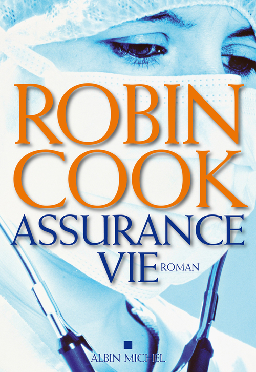 Couverture ebook de Assurance vie, de Robin Cook