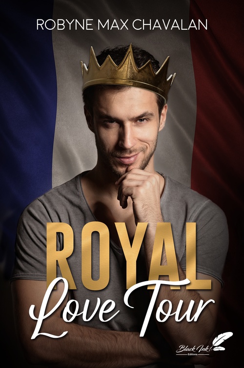 Couverture ebook de Royal love tour, de Robyne Max Chavalan