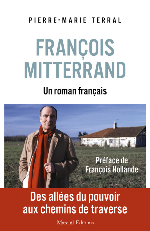 Couverture ebook de François Mitterrand, un roman français, de Pierre-Marie Terral