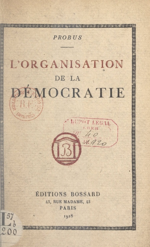 Couverture ebook de L'organisation de la démocratie, de Probus