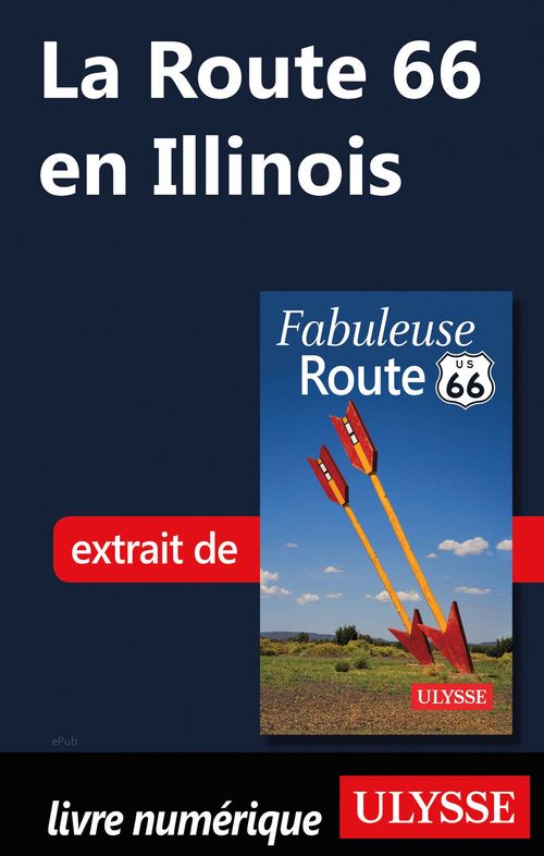 ebook cover of La Route 66 en Illinois, by Annie Gilbert
