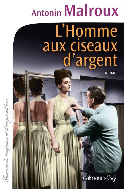 ebook cover of L'Homme aux ciseaux d'argent, by Antonin Malroux