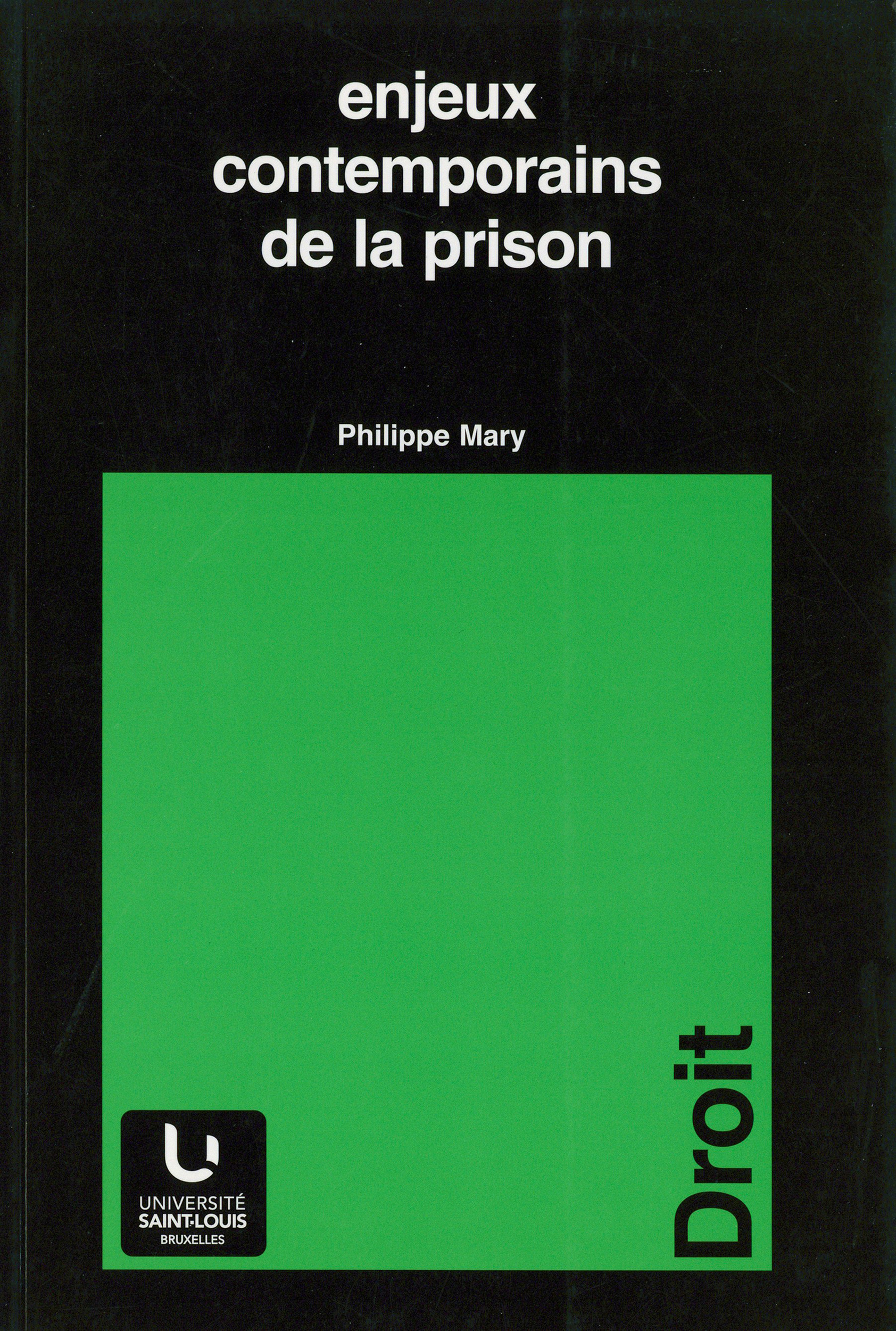 ebook cover of Enjeux contemporains de la prison, by Philippe Mary
