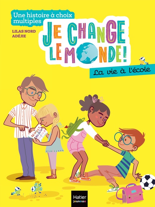 Couverture ebook de Je change le monde - La vie à l'école, de Lilas Nord