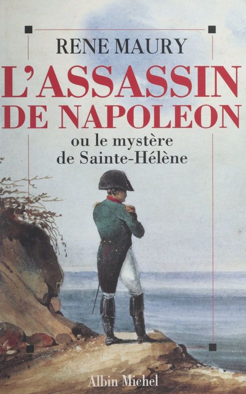 Couverture ebook de L'assassin de Napoléon, de Rene Maury