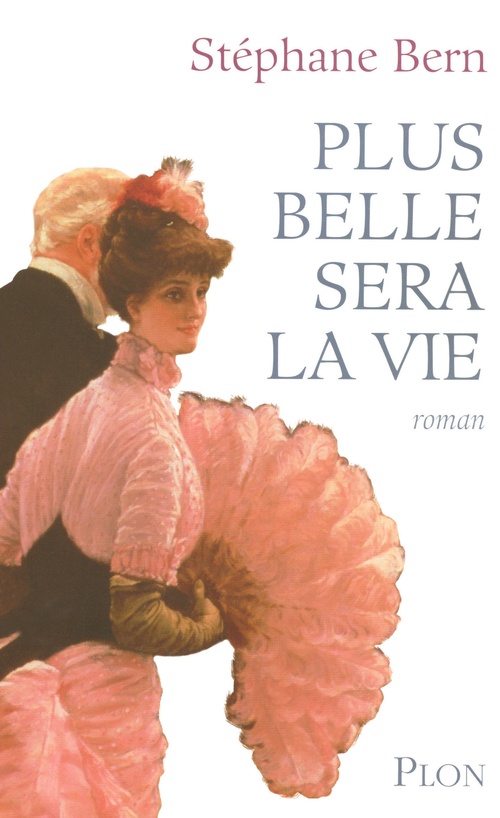 Couverture ebook de Plus belle sera la vie, de Stéphane Bern