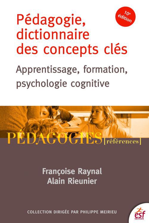 Couverture ebook de Pédagogie, dictionnaire des concepts clés, de Françoise Raynal, Alain Rieunier