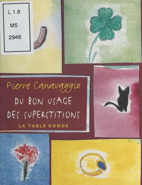 Couverture ebook de Du bon usage des superstitions, de Pierre Canavaggio