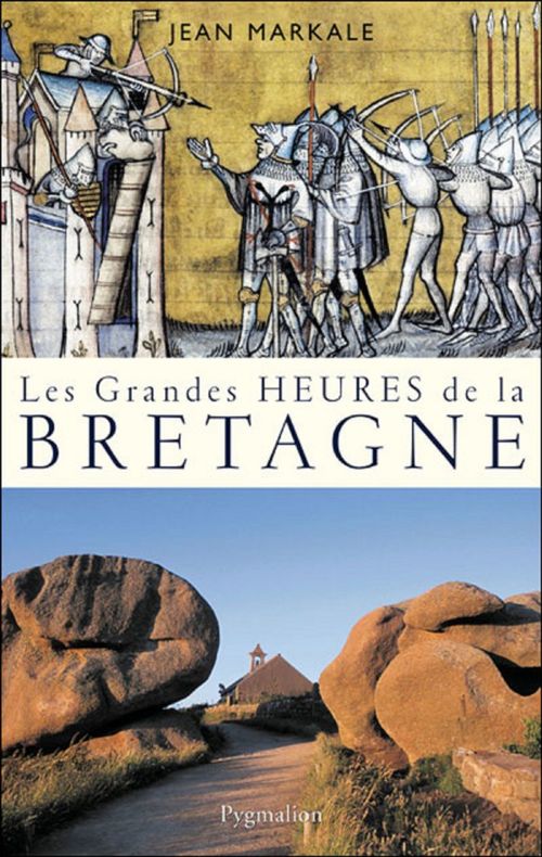 Couverture ebook de Les grandes heures de la Bretagne, de Jean Markale