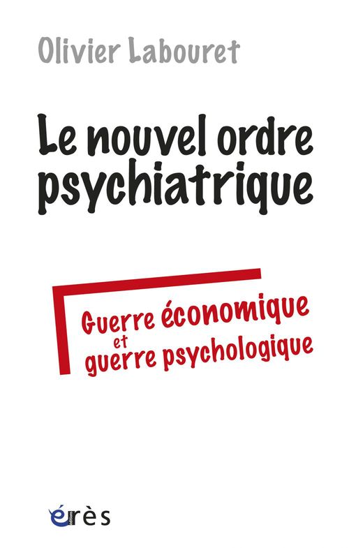 Couverture ebook de Le nouvel ordre psychiatrique, de Olivier Labouret