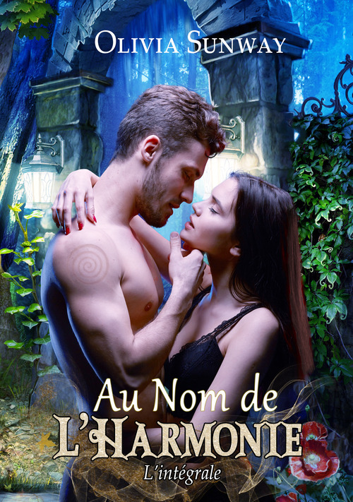 Couverture ebook de Au Nom de l'Harmonie, L'intégrale de la Trilogie, de Olivia Sunway