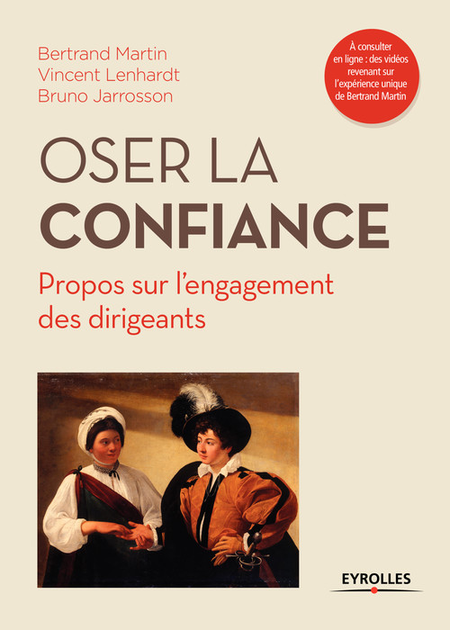 ebook cover of Oser la confiance, by Bruno Jarrosson, Vincent Lenhardt, Bertrand Martin