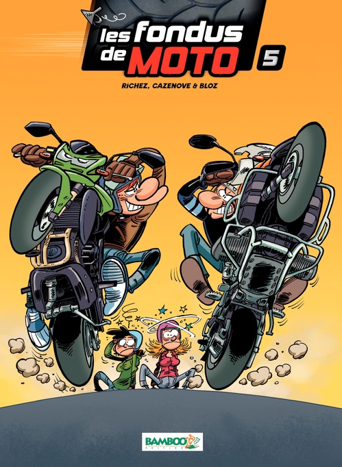 Couverture ebook de Les Fondus de moto - Tome 5, de Hervé Richez, Christophe Cazenove