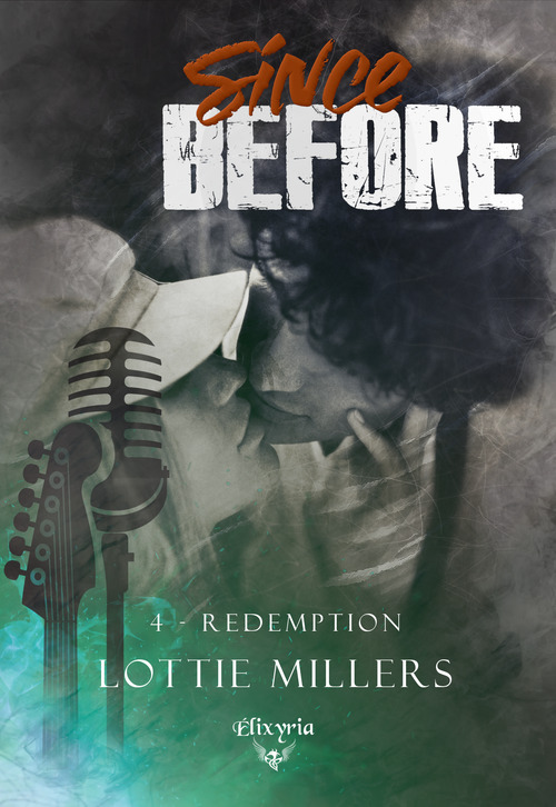 ebook cover of Since before - 4 - Redemption, by Lottie Millers