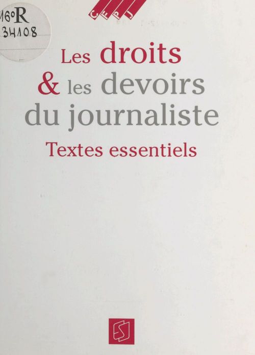 Couverture ebook de Les Droits et les devoirs du journaliste, de Centre De Formation Et De