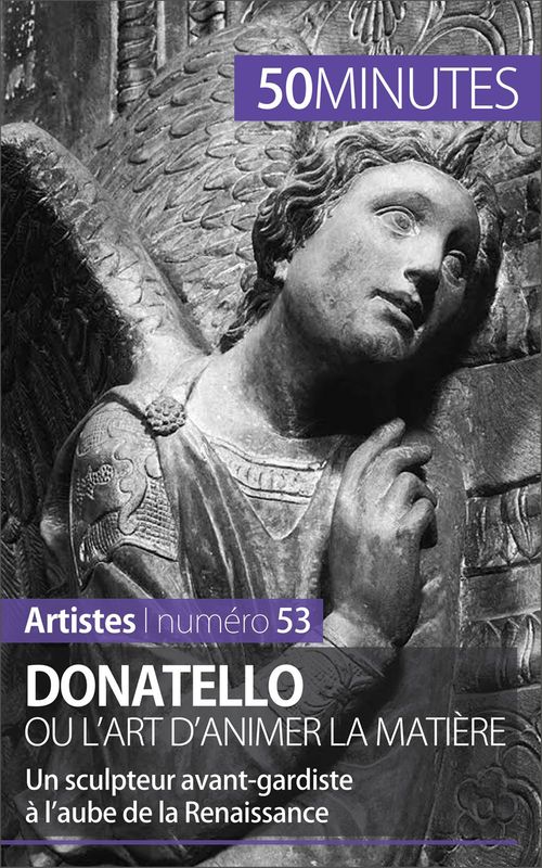 Couverture ebook de Donatello ou l'art d'animer la matière, de Eliane Reynold de seresin