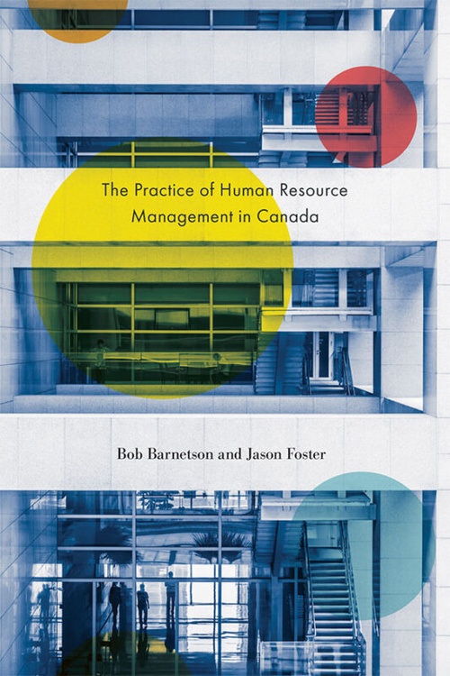 Couverture ebook de The Practice of Human Resource Management in Canada, de Bob Barnetson, Jason Foster