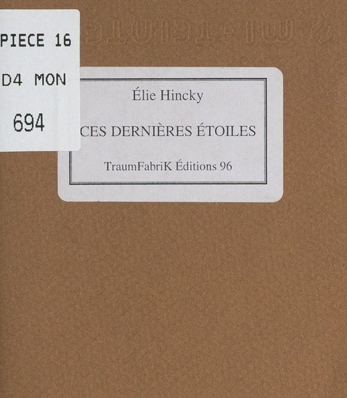 Couverture ebook de Ces dernières étoiles, de Elie Hincky