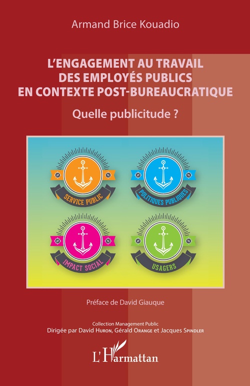 Couverture ebook de L'engagement au travail des employés publics en contexte post-bureaucratique, de Armand Brice Kouadio