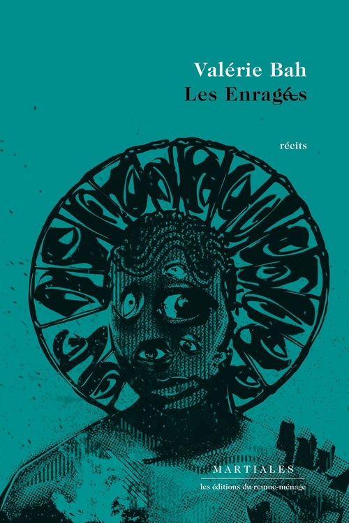 ebook cover of Les Enragé·e·s, by Valérie Bah