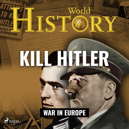 audiobook cover of Kill Hitler, by World History
