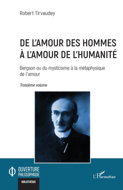 Couverture ebook de De l´amour des hommes  à l´amour de l´humanité, de Robert Tirvaudey