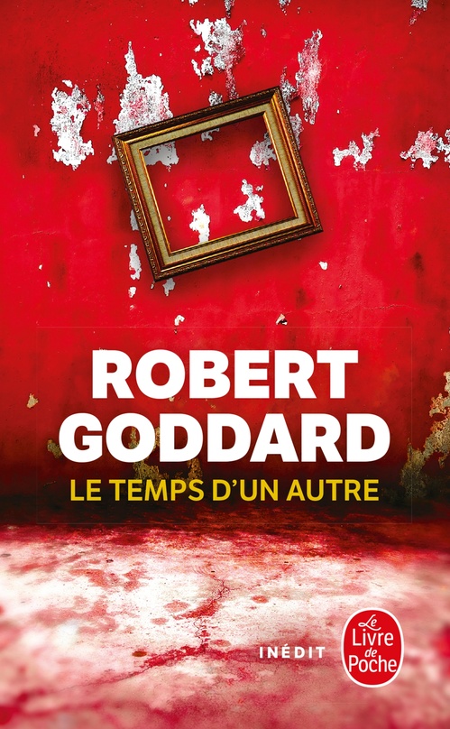Couverture ebook de Le Temps d'un autre, de Robert Goddard