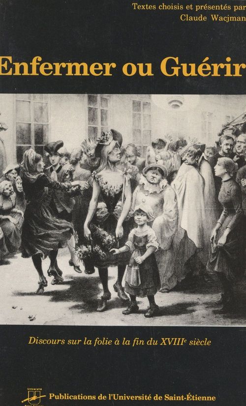 ebook cover of Enfermer ou guérir, by Claude Wacjman